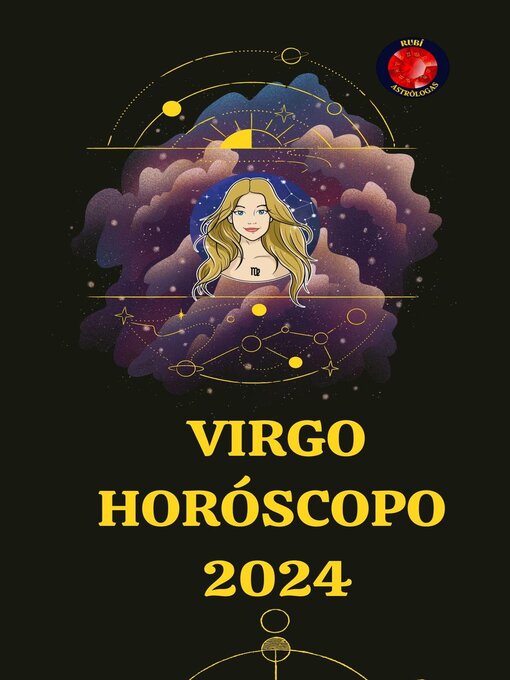 Title details for Virgo Horóscopo  2024 by Rubi Astrólogas - Available